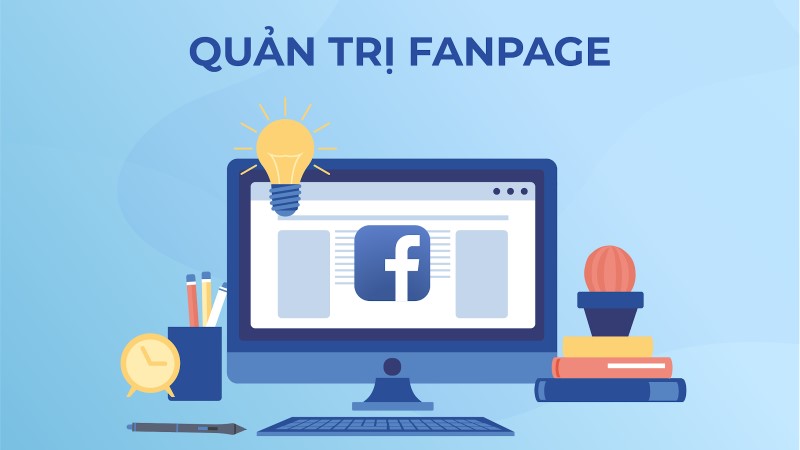 Kiếm tiền online từ việc quản trị Fanpage Facebook